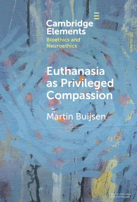 Buijsen |  Euthanasia as Privileged Compassion | Buch |  Sack Fachmedien