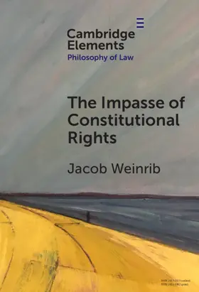 Weinrib |  The Impasse of Constitutional Rights | Buch |  Sack Fachmedien