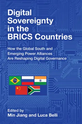 Jiang / Belli |  Digital Sovereignty in the BRICS Countries | Buch |  Sack Fachmedien