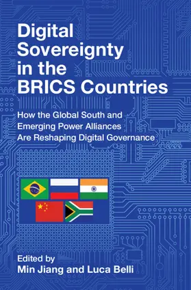 Jiang / Belli |  Digital Sovereignty in the BRICS Countries | Buch |  Sack Fachmedien