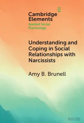 Brunell / Hermann |  Understanding and Coping in Social Relationships with Narcissists | Buch |  Sack Fachmedien