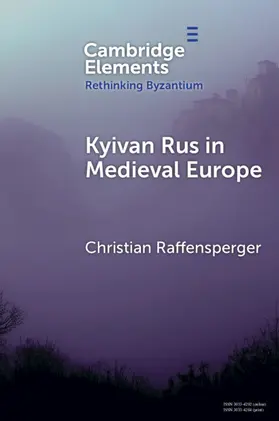 Raffensperger |  Kyivan Rus in Medieval Europe | Buch |  Sack Fachmedien