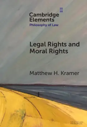 Kramer |  Legal Rights and Moral Rights | Buch |  Sack Fachmedien