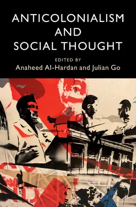 Al-Hardan / Go |  Anticolonialism and Social Thought | Buch |  Sack Fachmedien