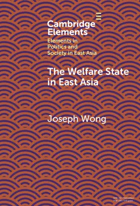 Wong |  The Welfare State in East Asia | Buch |  Sack Fachmedien