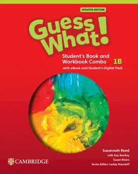 Reed / Koustaff | Guess What! American English Level 1B Combo Student's Book and Workbook with Student's Digital Pack Updated | Medienkombination | 978-1-009-79876-1 | sack.de