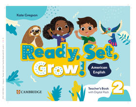 Gregson |  Ready, Set, Grow! Level 2 Teacher's Book with Digital Pack | Medienkombination |  Sack Fachmedien