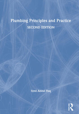 Haq |  Plumbing Principles and Practice | Buch |  Sack Fachmedien