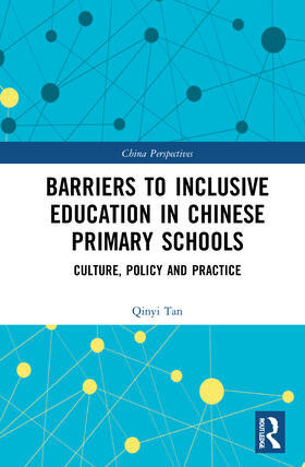 Tan |  Barriers to Inclusive Education in Chinese Primary Schools | Buch |  Sack Fachmedien