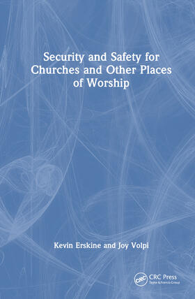 Erskine / Volpi |  Safety and Security for Churches and Other Places of Worship | Buch |  Sack Fachmedien