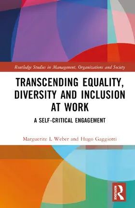 Weber / Gaggiotti |  Transcending Equality, Diversity and Inclusion at Work | Buch |  Sack Fachmedien