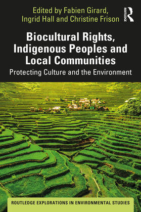 Frison / Girard / Hall |  Biocultural Rights, Indigenous Peoples and Local Communities | Buch |  Sack Fachmedien