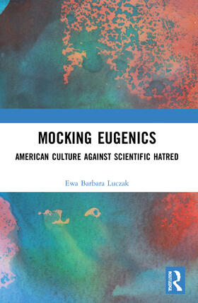 Luczak |  Mocking Eugenics | Buch |  Sack Fachmedien