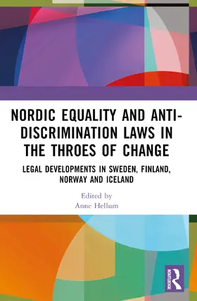 Hellum / Svensson / Ikdahl |  Nordic Equality and Anti-Discrimination Laws in the Throes of Change | Buch |  Sack Fachmedien