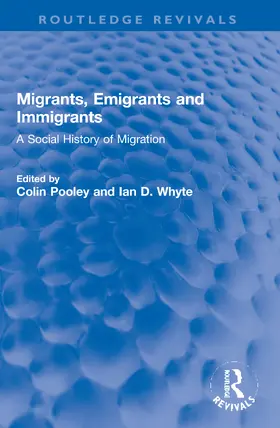 Pooley / Whyte |  Migrants, Emigrants and Immigrants | Buch |  Sack Fachmedien