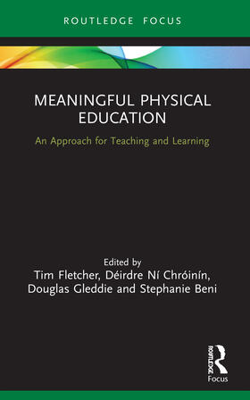 Ni Chroinin / Fletcher / Gleddie |  Meaningful Physical Education | Buch |  Sack Fachmedien
