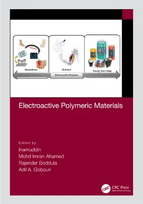 Inamuddin / Ahamed / Boddula |  Electroactive Polymeric Materials | Buch |  Sack Fachmedien