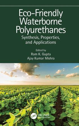 Gupta / Mishra |  Eco-Friendly Waterborne Polyurethanes | Buch |  Sack Fachmedien