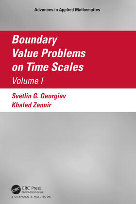 Georgiev / Zennir |  Boundary Value Problems on Time Scales, Volume I | Buch |  Sack Fachmedien