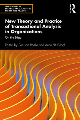 de Graaf / van Poelje |  New Theory and Practice of Transactional Analysis in Organizations | Buch |  Sack Fachmedien