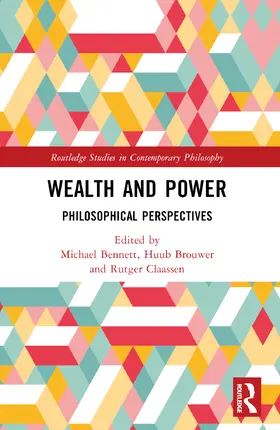 Bennett / Brouwer / Claassen |  Wealth and Power | Buch |  Sack Fachmedien