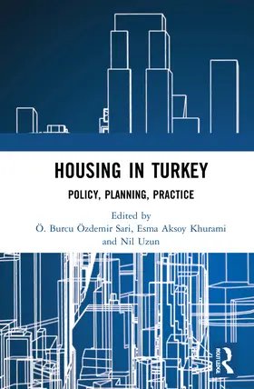 Khurami / Uzun / Özdemir Sari |  Housing in Turkey | Buch |  Sack Fachmedien