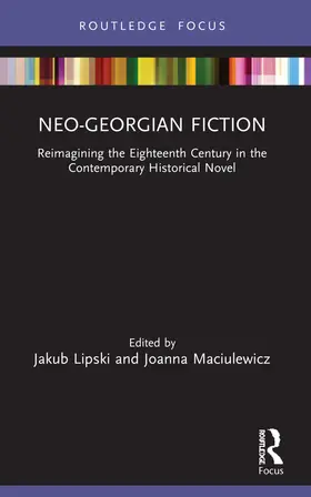 Lipski / Maciulewicz |  Neo-Georgian Fiction | Buch |  Sack Fachmedien