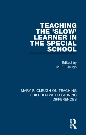 Cleugh |  Teaching the 'Slow' Learner in the Special School | Buch |  Sack Fachmedien