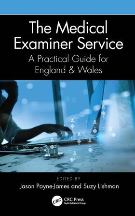 Payne-James / Lishman |  The Medical Examiner Service | Buch |  Sack Fachmedien
