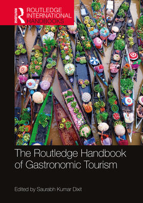Dixit |  The Routledge Handbook of Gastronomic Tourism | Buch |  Sack Fachmedien