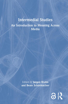 Bruhn / Schirrmacher |  Intermedial Studies | Buch |  Sack Fachmedien