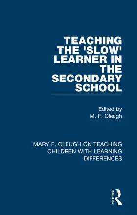 Cleugh |  Teaching the 'Slow' Learner in the Secondary School | Buch |  Sack Fachmedien