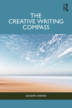 Harper |  The Creative Writing Compass | Buch |  Sack Fachmedien