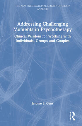 Gans |  Addressing Challenging Moments in Psychotherapy | Buch |  Sack Fachmedien