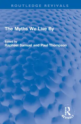 Thompson / Samuel |  The Myths We Live By | Buch |  Sack Fachmedien