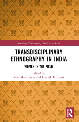 Perez / Fruzzetti |  Transdisciplinary Ethnography in India | Buch |  Sack Fachmedien