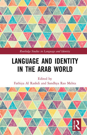 Al Rashdi / Mehta |  Language and Identity in the Arab World | Buch |  Sack Fachmedien