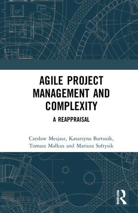 Mesjasz / Bartusik / Malkus |  Agile Project Management and Complexity | Buch |  Sack Fachmedien