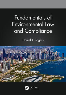Rogers |  Fundamentals of Environmental Law and Compliance | Buch |  Sack Fachmedien