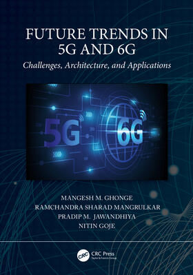 Ghonge / Mangrulkar / Jawandhiya |  Future Trends in 5G and 6G | Buch |  Sack Fachmedien