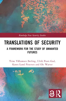 Lund Petersen / Villumsen Berling / Wæver |  Translations of Security | Buch |  Sack Fachmedien