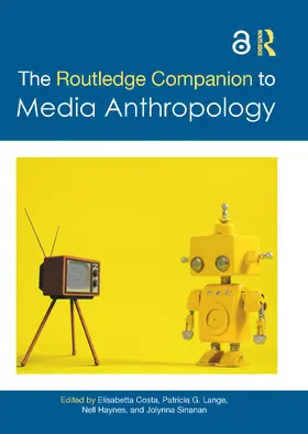 Costa / Lange / Haynes |  The Routledge Companion to Media Anthropology | Buch |  Sack Fachmedien