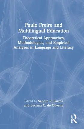 Barros / de Oliveira |  Paulo Freire and Multilingual Education | Buch |  Sack Fachmedien