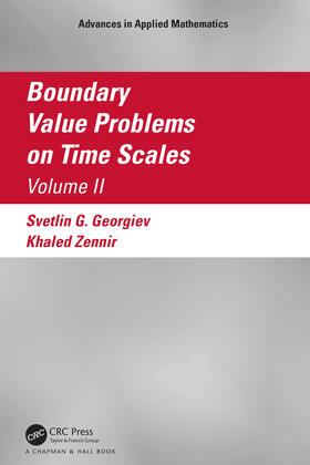 Georgiev / Zennir |  Boundary Value Problems on Time Scales, Volume II | Buch |  Sack Fachmedien