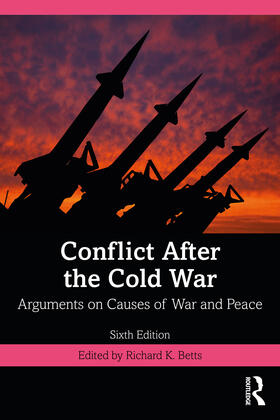 Betts |  Conflict After the Cold War | Buch |  Sack Fachmedien