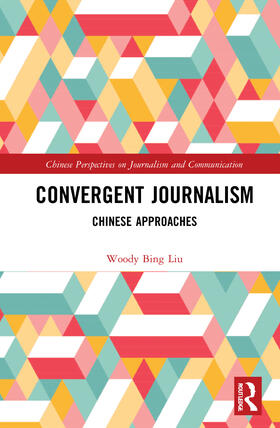 Liu |  Convergent Journalism | Buch |  Sack Fachmedien