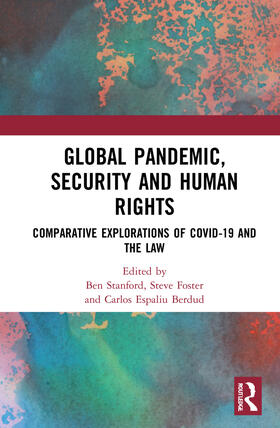 Stanford / Foster / Espaliu Berdud |  Global Pandemic, Security and Human Rights | Buch |  Sack Fachmedien