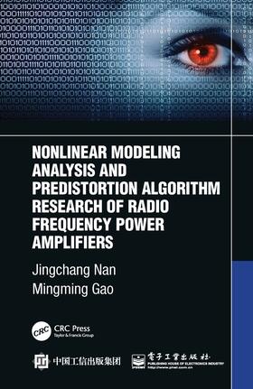 Nan / Gao |  Nonlinear Modeling Analysis and Predistortion Algorithm Research of Radio Frequency Power Amplifiers | Buch |  Sack Fachmedien
