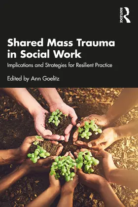 Goelitz |  Shared Mass Trauma in Social Work | Buch |  Sack Fachmedien