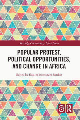 Rodrigues Sanches |  Popular Protest, Political Opportunities, and Change in Africa | Buch |  Sack Fachmedien